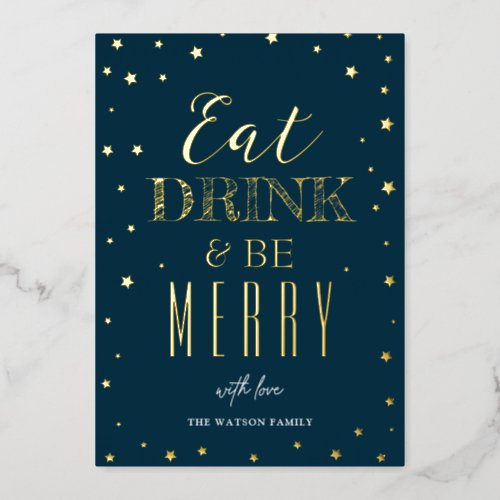Eat Drink  Be Merry Christmas Gold Foil Holiday Card