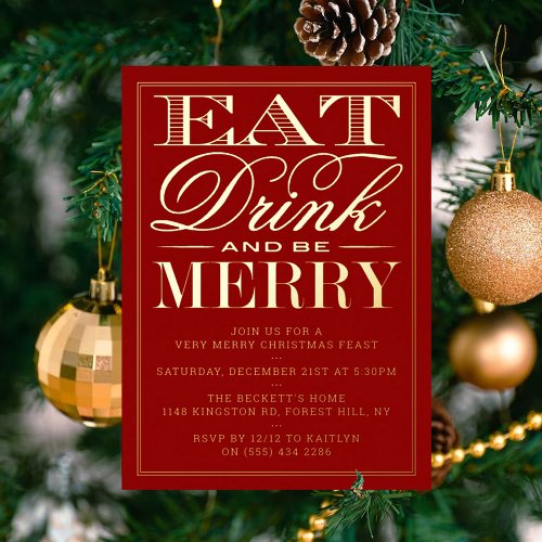 Eat Drink  Be Merry Festive Christmas Real Foil Invitation