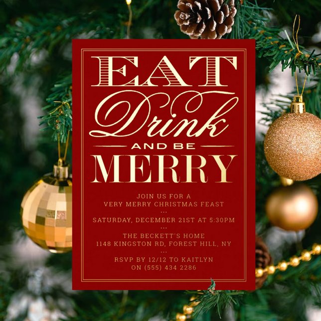 Eat, Drink & Be Merry Festive Christmas Real Foil Invitation (Creator Uploaded)