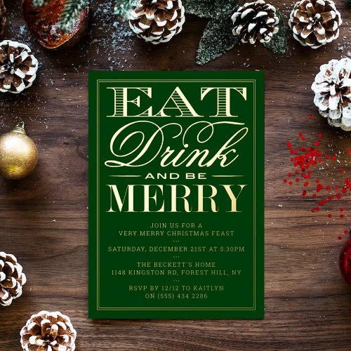 Eat Drink  Be Merry Festive Christmas Real Foil Invitation