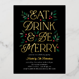 Eat Drink Be Merry Foil Holiday Invite Postcard