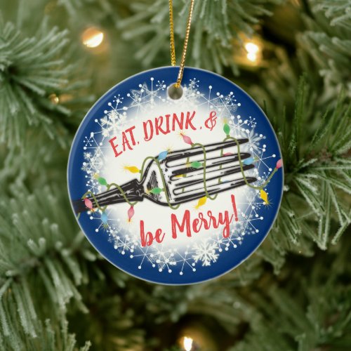 Eat drink be merry fork Christmas lights Ceramic Ornament