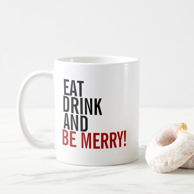 Eat Drink & Be Merry Holiday Coffee Mug (With Donut)