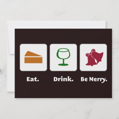 Eat Drink Be Merry Invitations