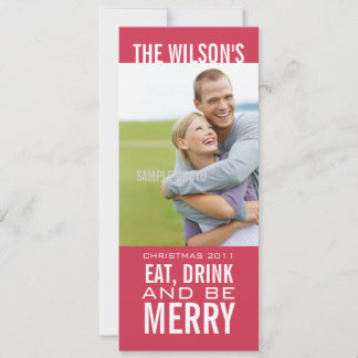 EAT DRINK BE MERRY PHOTO CHRISTMAS CARD Pink