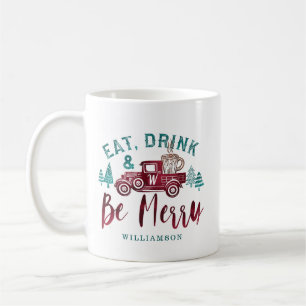 Eat Drink & Be Merry Red Truck Delivery Coffee Mug