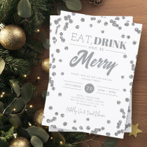 Eat Drink Be Merry Silver Glitter Holiday Xmas  Invitation