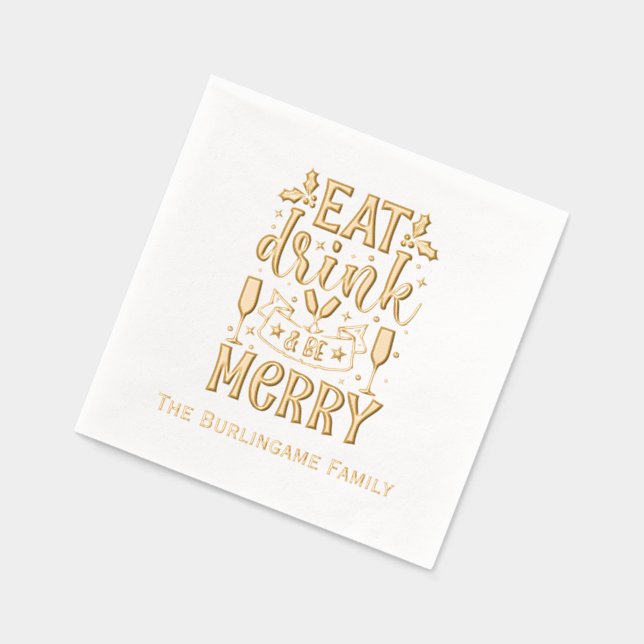 Eat Drink Be Merry Typography Family Name  Foil Napkins (Left)