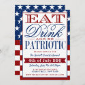 Eat, Drink & Be Patriotic 4th Of July Party Invitation