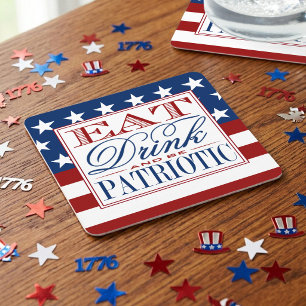 Eat, Drink & Be Patriotic   4th Of July Party Square Paper Coaster