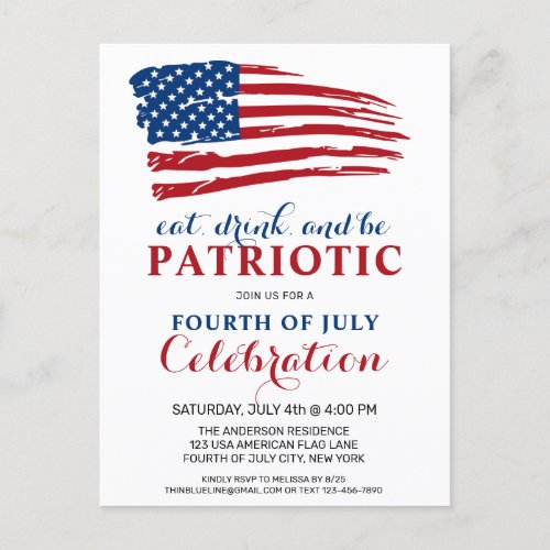 Eat Drink Be Patriotic USA Flag 4th Of July Party  Invitation Postcard - USA American Flag 4th of July Party Invitations. Invite friends and family to your patriotic fourth of July celebration with these modern American Flag invitations. Personalize this american flag invitation with your event, name, and party details.
See our collection for matching patriotic 4th of July gifts ,party favors, and supplies. COPYRIGHT © 2021 Judy Burrows, Black Dog Art - All Rights Reserved. Eat Drink Be Patriotic USA Flag 4th Of July Party Invitation Postcard