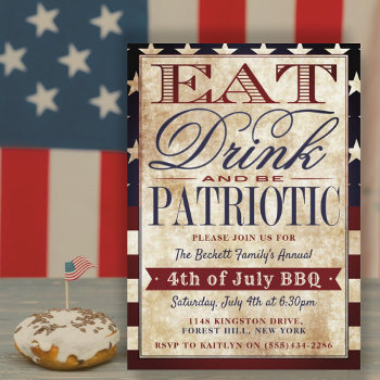Eat  Drink & Be Patriotic Vintage 4th Of July Invitation by Invitation_Republic at Zazzle