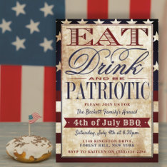 Eat, Drink & Be Patriotic Vintage 4th Of July Invitation at Zazzle