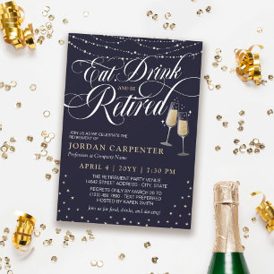 Eat Drink & Be Retired Champagne Retirement Party Invitation