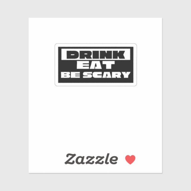 Eat Drink Be Scary Funny Trendy Sticker (Sheet)