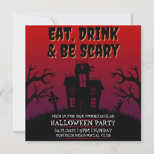 Eat Drink  Be Scary Halloween Invitation