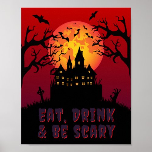 Eat Drink  Be Scary Halloween Poster