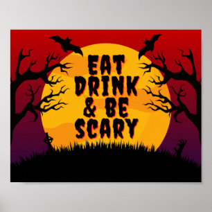Eat, Drink & Be Scary Halloween Poster