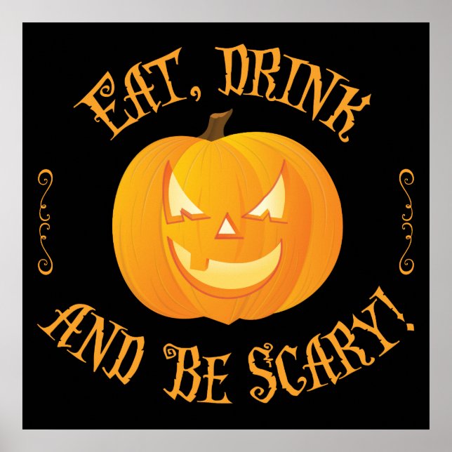 Eat Drink Be Scary Halloween Signs 24x24 (Front)