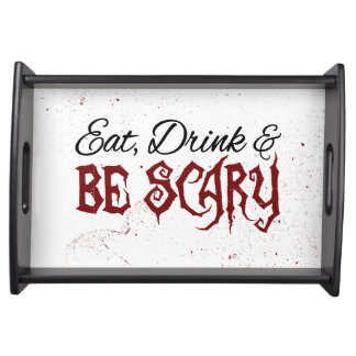 Eat Drink & Be Scary Halloween Tray