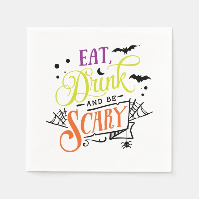 Eat, Drink & Be Scary Halloween Typography Napkins (Front)