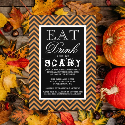 Eat Drink  Be Scary  Happy Halloween Party Invitation