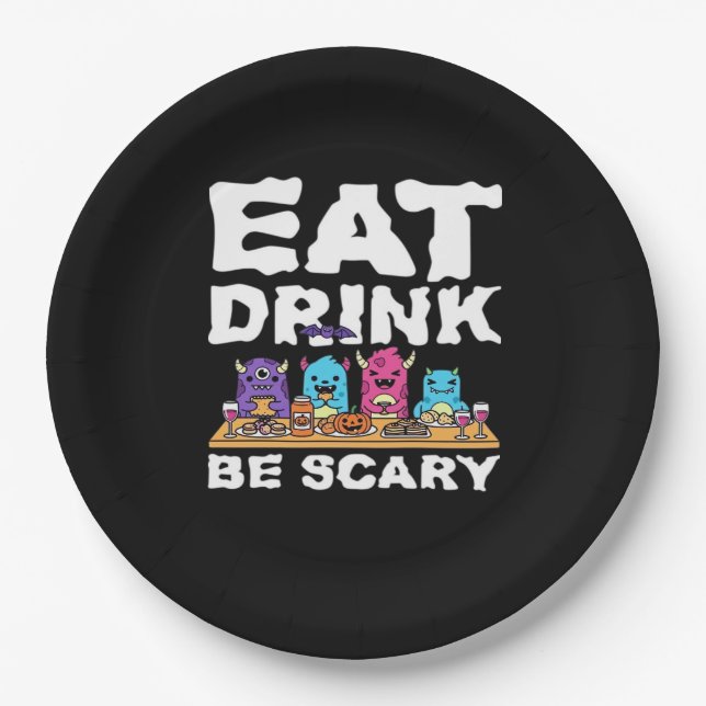 Eat Drink Be Scary Monster Halloween Creative Paper Plates (Front)
