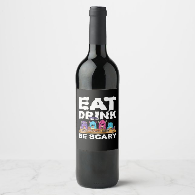Eat Drink Be Scary Monster Halloween Creative Wine Label (Front)