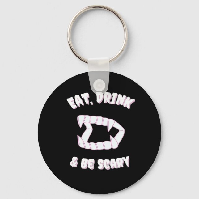 Eat Drink Be Scary Vampire Minimalist Style Keychain (Front)