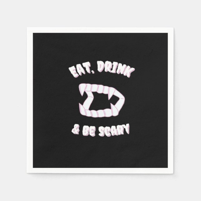 Eat Drink Be Scary Vampire Minimalist Style Napkins (Front)