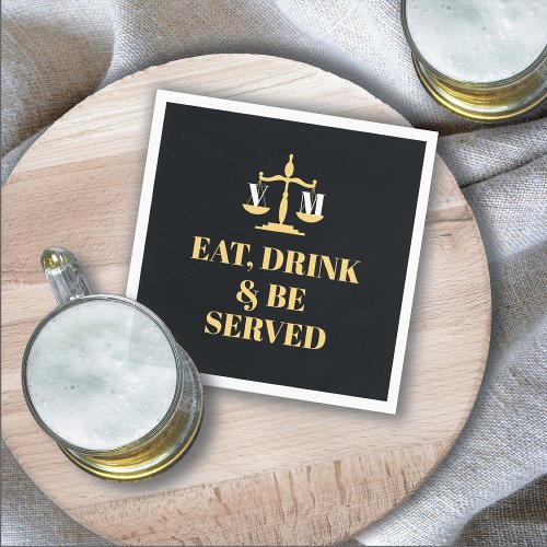 Eat drink  be Served Law School Lawyer Graduation Napkins