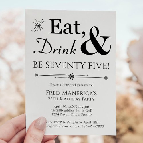 Eat Drink Be Seventy Five Retro 75th Birthday Invitation