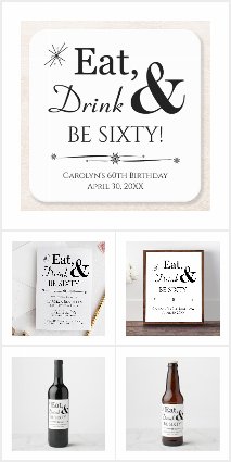 Eat Drink & Be Sixty Retro 60th Birthday