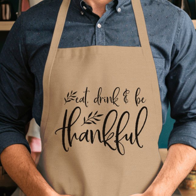 Eat, Drink & Be Thankful Thanksgiving Adult Apron (Creator Uploaded)