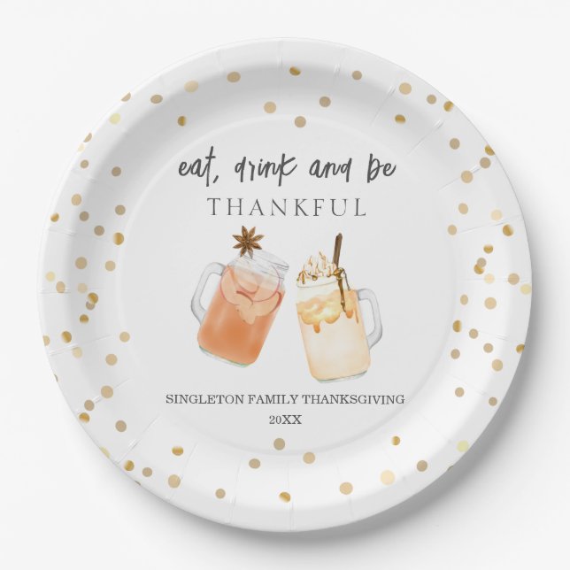 Eat Drink & Be Thankful Thanksgiving Dinner Drinks Paper Plates (Front)