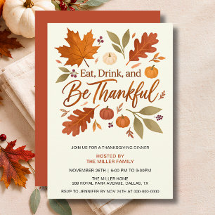 Eat Drink & Be Thankful Thanksgiving Dinner Invitation