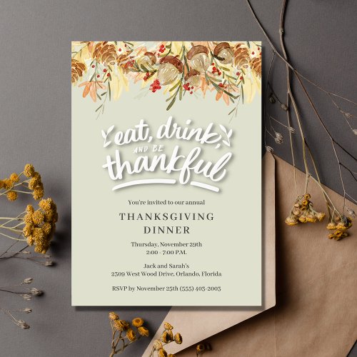 Eat Drink Be Thankful Thanksgiving Invitation