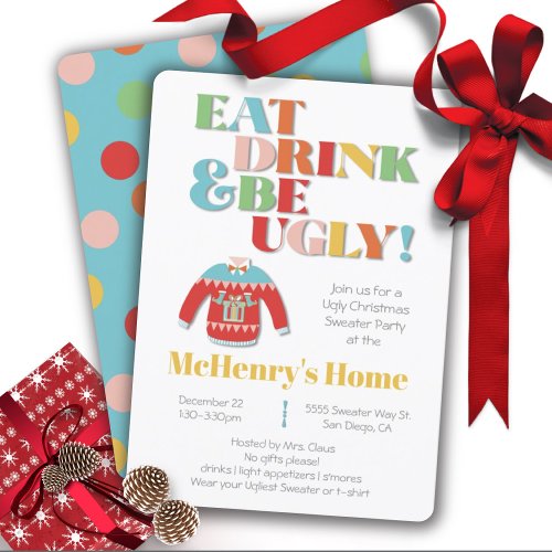 Eat Drink  Be Ugly Christmas Sweater Party Invitation