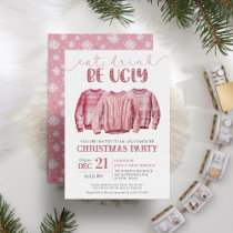 Eat Drink Be Ugly Sweater Pink Christmas Party  Invitation