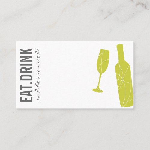 Eat-Drink-BeMarried Escort Card Business Cards
