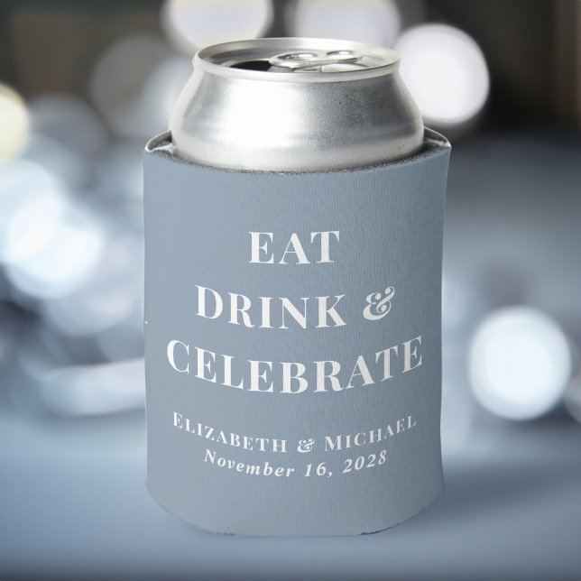 Eat Drink Celebrate Dusty Blue Wedding Can Cooler (Creator Uploaded)