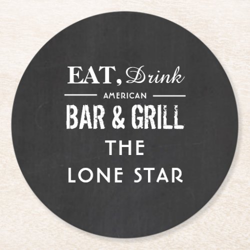 Eat Drink Chalkboard Bar  Grill PubBrewery Round Paper Coaster