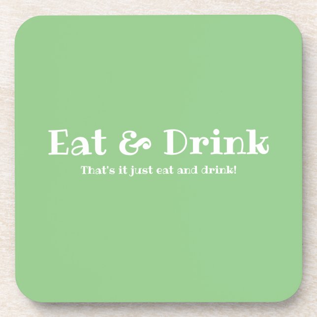 Eat & Drink Fun Beverage Coaster (Front)