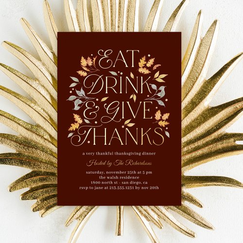 Eat Drink Give Thanks Foil Thanksgiving Invitation