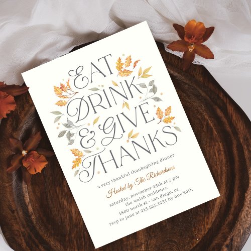 Eat Drink Give Thanks Thanksgiving Dinner Invitation