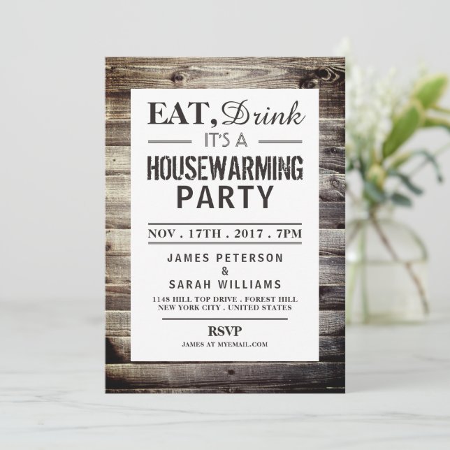 Eat, Drink Housewarming Party Rustic Wood Invitation (Standing Front)