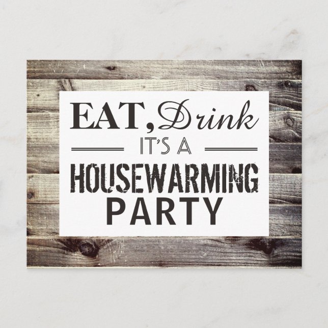 Eat, Drink Housewarming Party Rustic Wood Invite (Front)