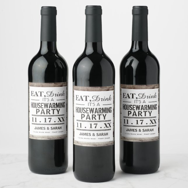 Eat, Drink Housewarming Party Rustic Wood Wine Label (Bottles)