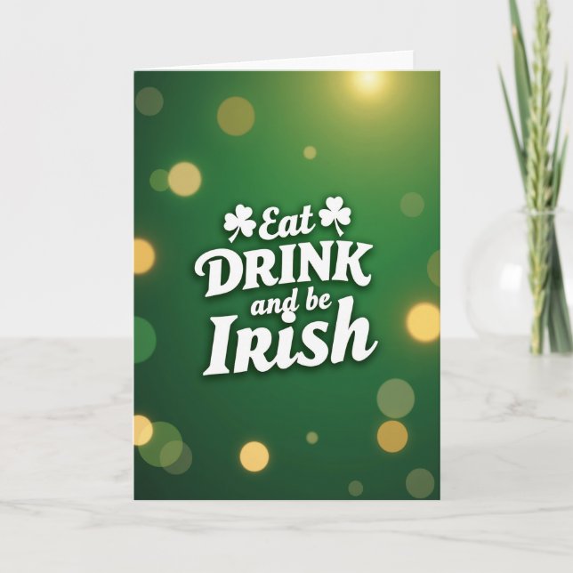 Eat Drink Irish Celebration Card (Front)