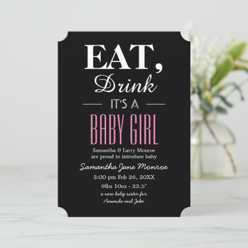 Eat Drink Its a Baby Girl Baby Announcement